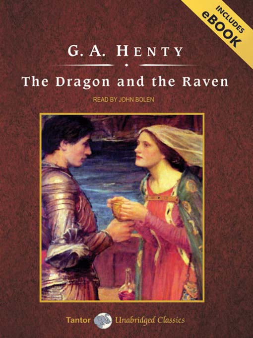 Title details for The Dragon and the Raven by G. A. Henty - Wait list